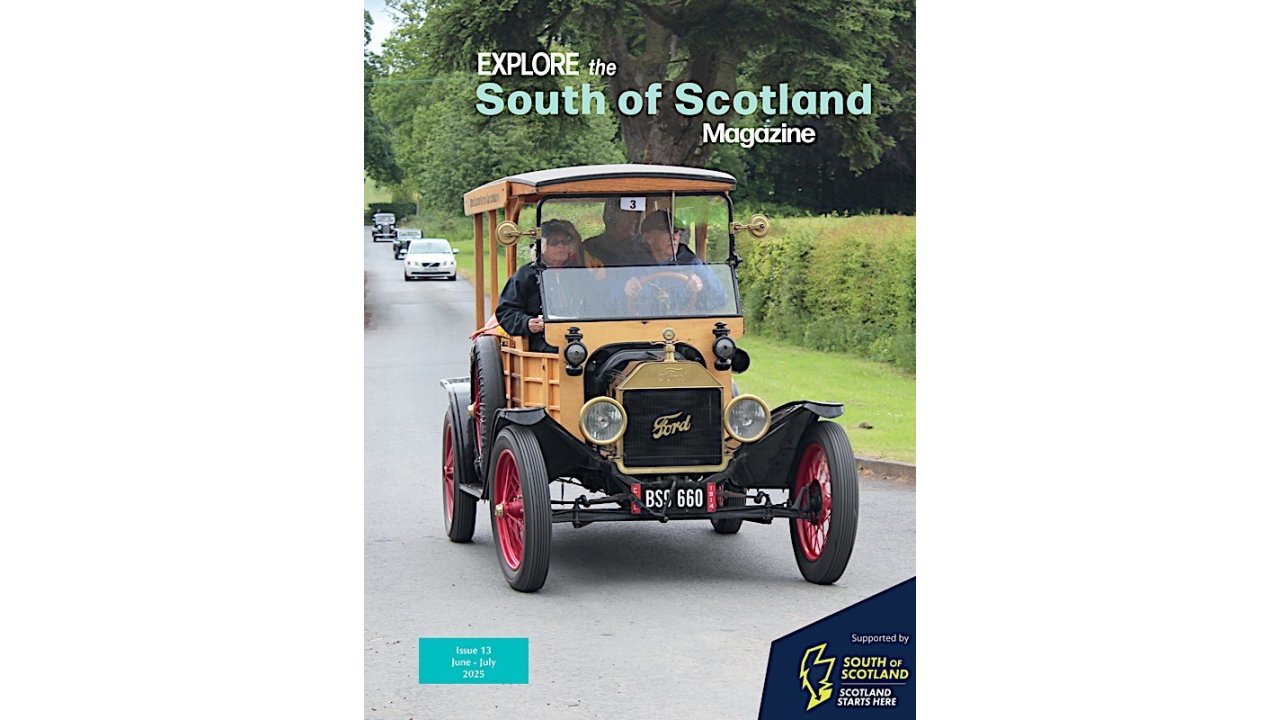 Explore South of Scotland Magazine Jun/July 2025